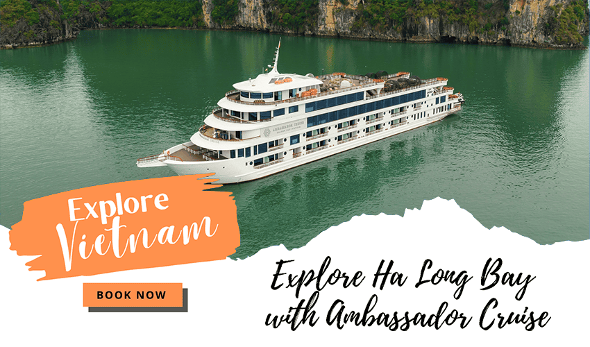 Explore Ha Long Bay with Ambassador Cruise – One Day Trip Luxury Adventure